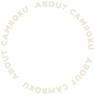 ABOUT CAMROKU